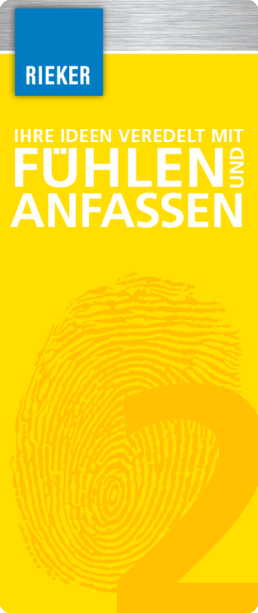 Fühlen und anfassen - Rieker Druckveredelung